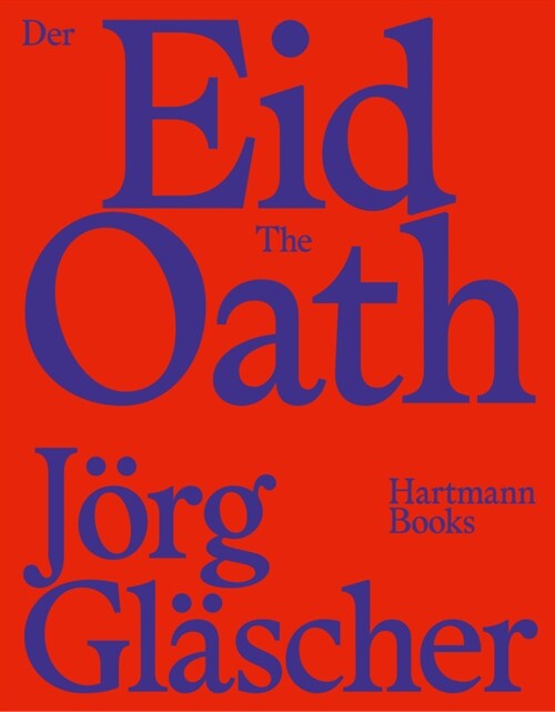 Jorg Glascher, Der Eid | The Oath (Book)