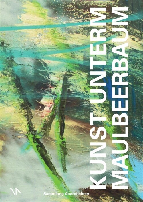 Kunst unterm Maulbeerbaum (Hardcover)