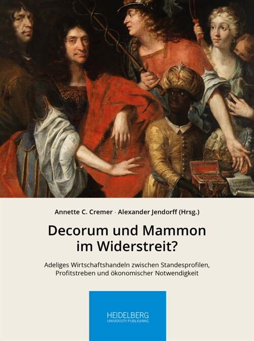 Decorum und Mammon im Widerstreit (Hardcover)