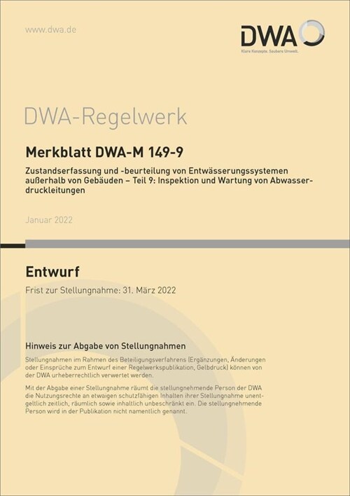 Merkblatt DWA-M 149-9 Zustandserfassung und -beurteilung von Entwasserungssystemen außerhalb von Gebauden - Teil 9: Inspektion und Wartung von Abwasse (Paperback)
