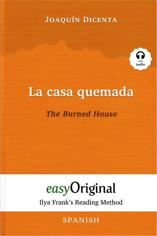 La casa quemada / The Burned House (with free audio download link) (Paperback)