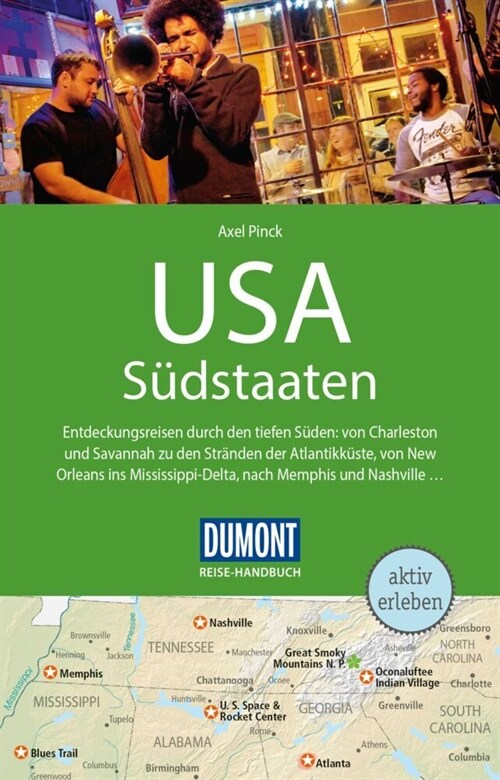 DuMont Reise-Handbuch Reisefuhrer USA, Die Sudstaaten (Paperback)