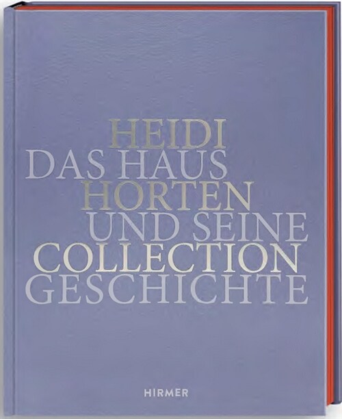 Die Heidi Horten Collection (Hardcover)