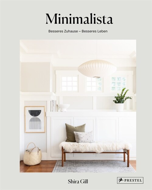 Minimalista: Besseres Zuhause - besseres Leben (Hardcover)