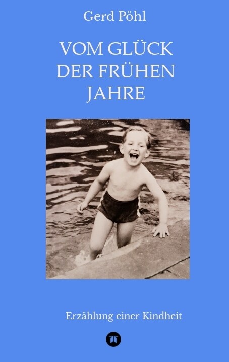 Vom Gluck der fruhen Jahre (Paperback)