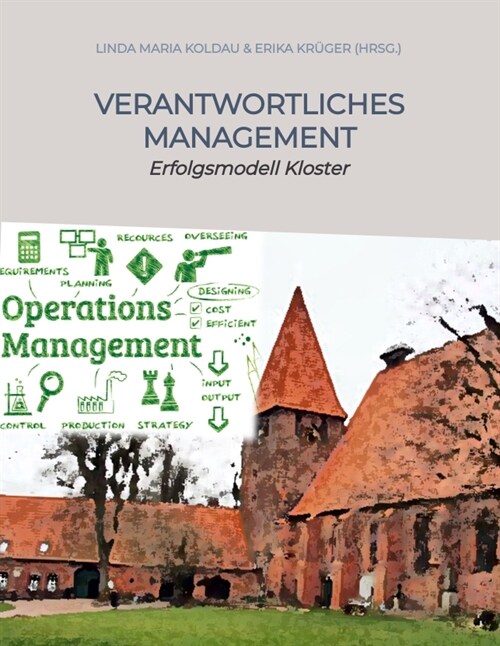 Verantwortliches Management Ratgeber fur ethische Werte im offentlichen und privaten Management (Paperback)