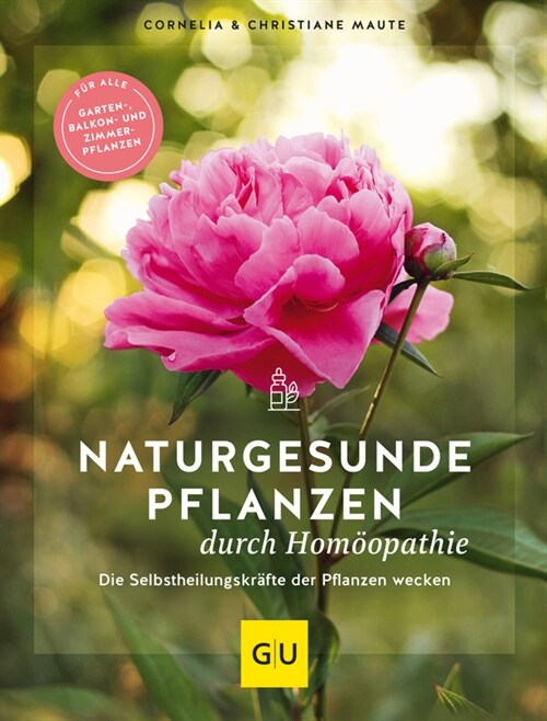 Naturgesunde Pflanzen durch Homoopathie (Hardcover)