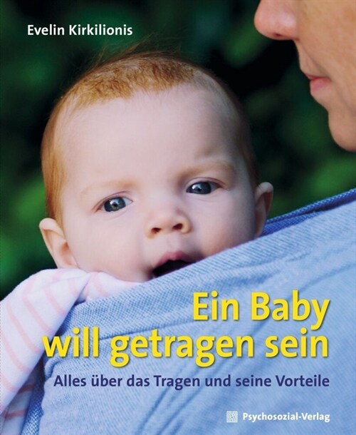 Ein Baby will getragen sein (Paperback)