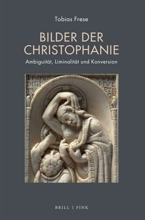 Bilder Der Christophanie: Ambiguitat, Liminalitat Und Konversion (Paperback)