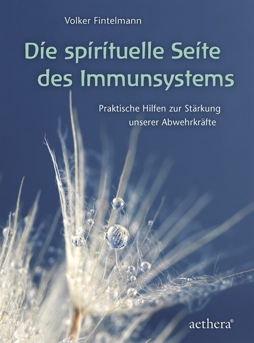 Die spirituelle Seite des Immunsystems (Book)