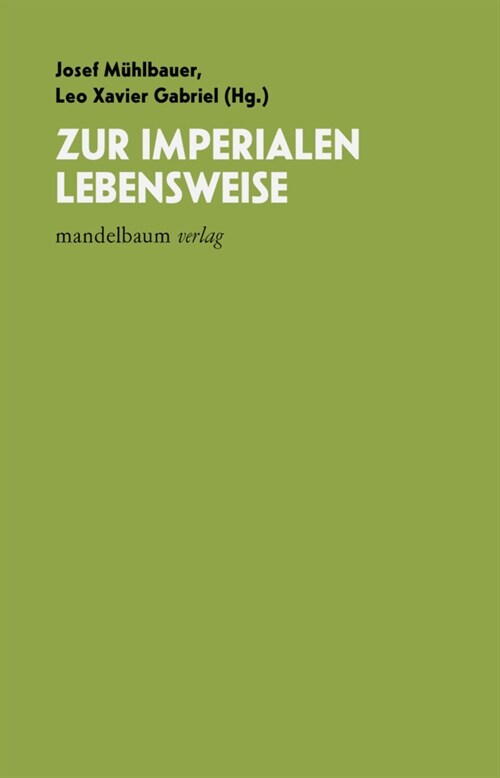 Zur imperialen Lebensweise (Book)