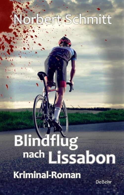 Blindflug nach Lissabon - Kriminal-Roman (Paperback)