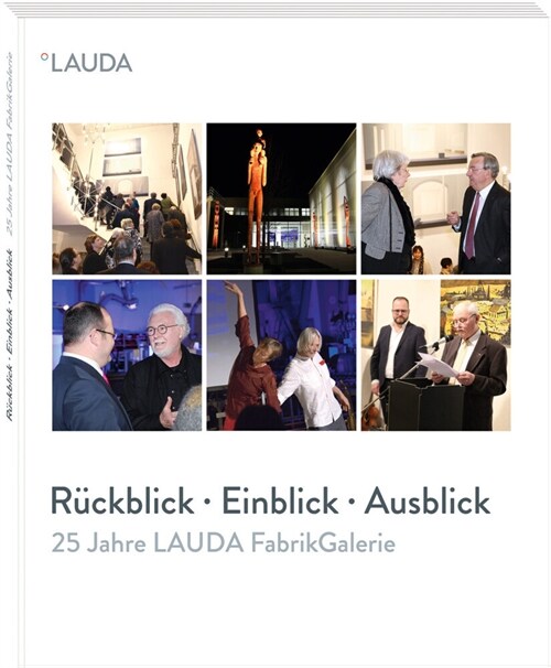 25 Jahre LAUDA FabrikGalerie (Hardcover)