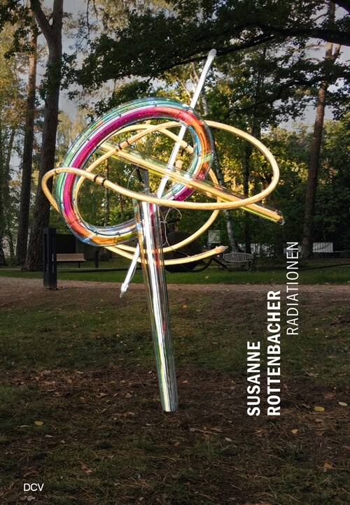 Susanne Rottenbacher: Radiationen (Hardcover)