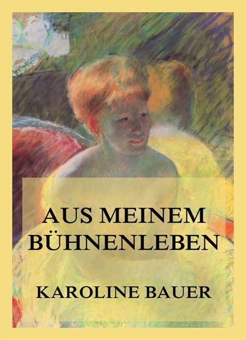 Aus meinem Buhnenleben (Paperback)