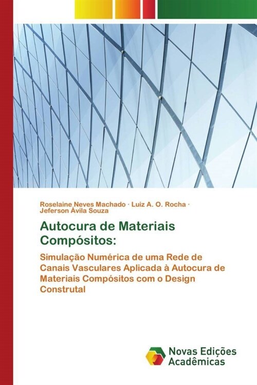 Autocura de Materiais Compositos: (Paperback)