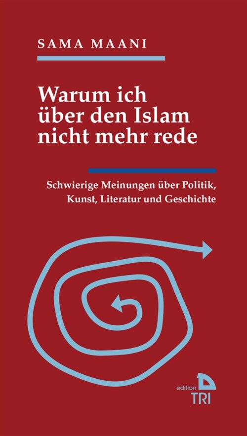 Warum ich uber den Islam nicht mehr rede (Hardcover)