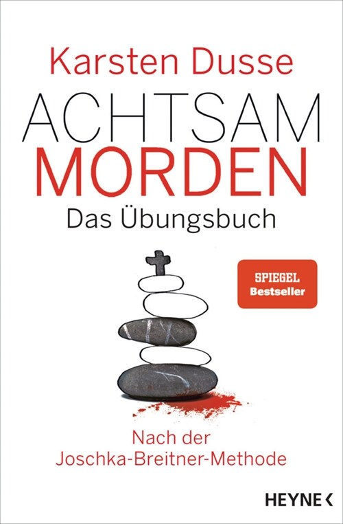 Achtsam morden - Das Ubungsbuch nach der Joschka-Breitner-Methode (Hardcover)