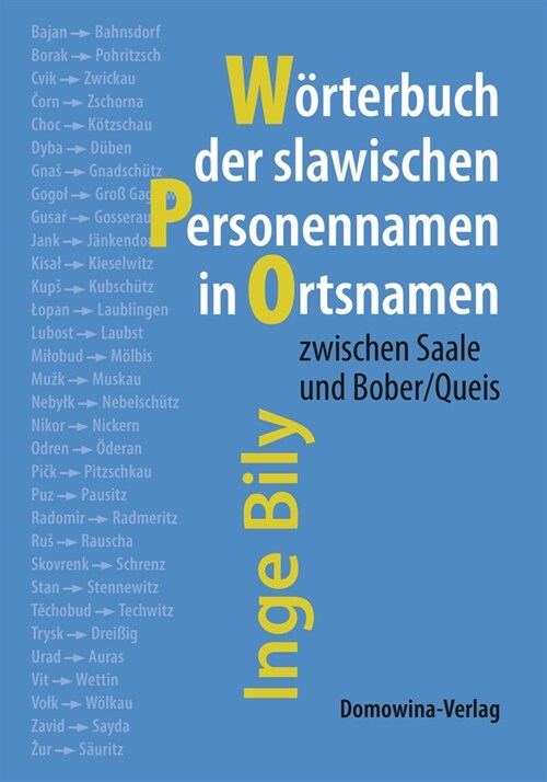 Slawische Personennamen in Ortsnamen zwischen Saale und Bober/Queis (Hardcover)