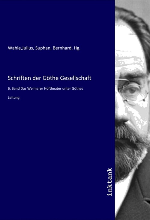 Schriften der Gothe Gesellschaft (Paperback)