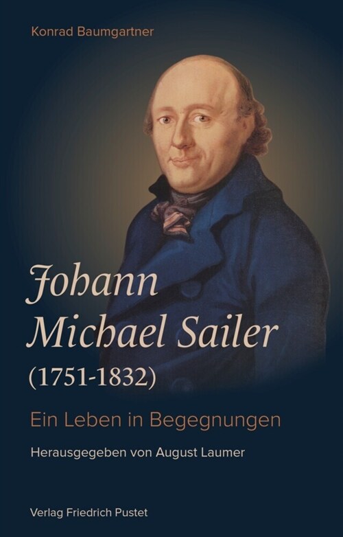 Johann Michael Sailer (1751-1832) (Hardcover)