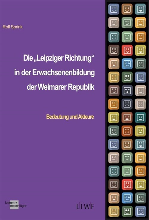 Die Leipziger Richtung in der Erwachsenenbildung der Weimarer Republik (Paperback)