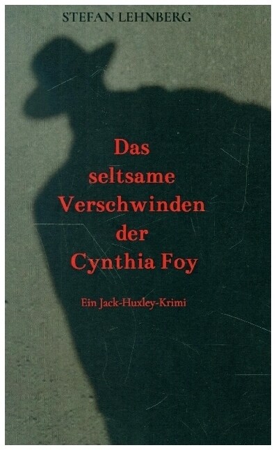 Das seltsame Verschwinden der Cynthia Foy (Paperback)