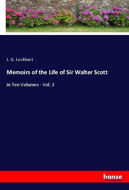 Memoirs of the Life of Sir Walter Scott (Paperback)