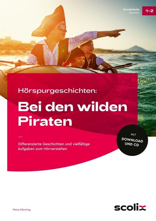 Horspurgeschichten: Bei den wilden Piraten, m. 1 Beilage (WW)