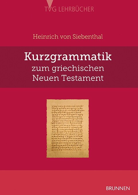 Kurzgrammatik zum griechischen Neuen Testament (Paperback)