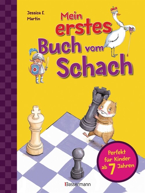 Mein erstes Buch vom Schach. Tricks und Strategien in 3 Schwierigkeitsstufen. Fur Kinder ab 7 Jahren (Paperback)