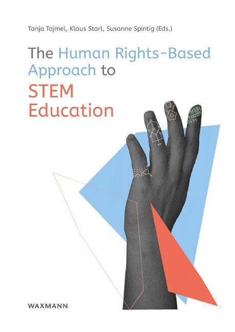 The human rights-based approach to STEM education (Paperback)