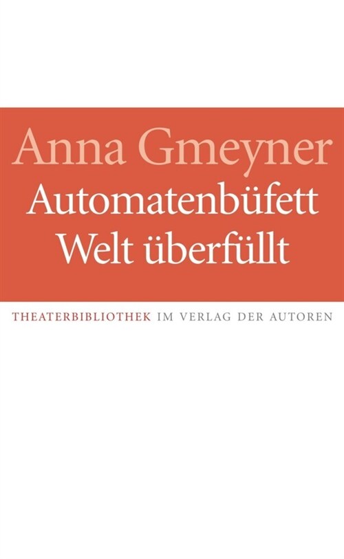 Automatenbufett / Welt uberfullt (Book)