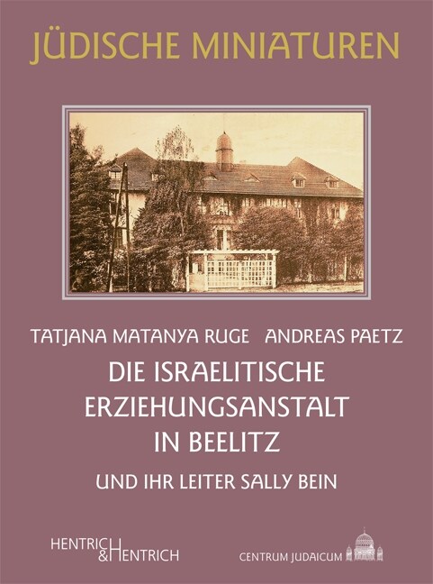 Die Israelitische Erziehungsanstalt in Beelitz (Book)