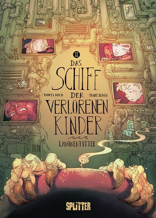 Das Schiff der verlorenen Kinder. Band 2 (Hardcover)