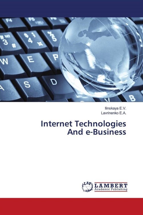 Internet Technologies And e-Business (Paperback)