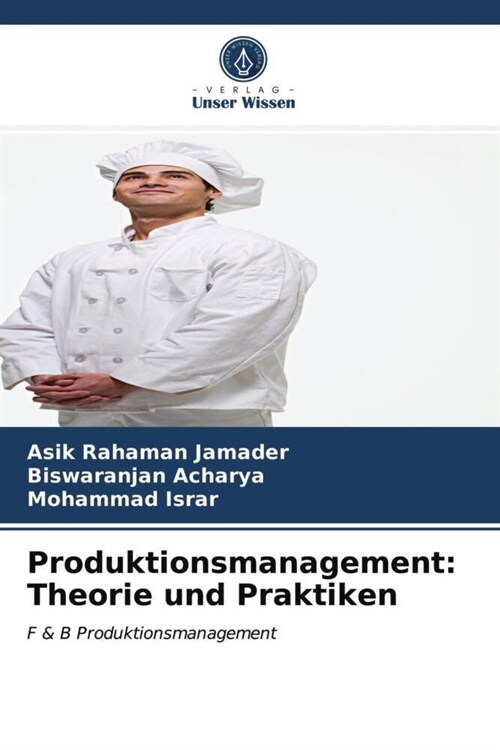 Produktionsmanagement: Theorie und Praktiken (Paperback)