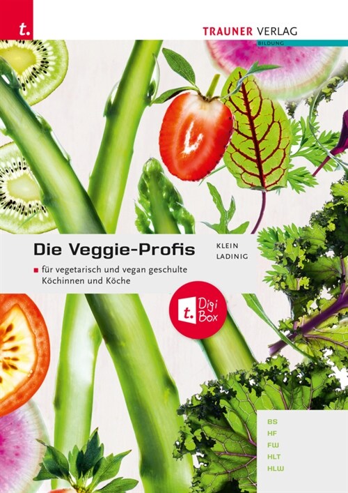 Die Veggie-Profis + TRAUNER-DigiBox (Paperback)