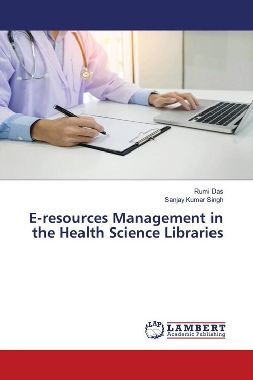 E-resources Management in the Health Science Libraries (Paperback)