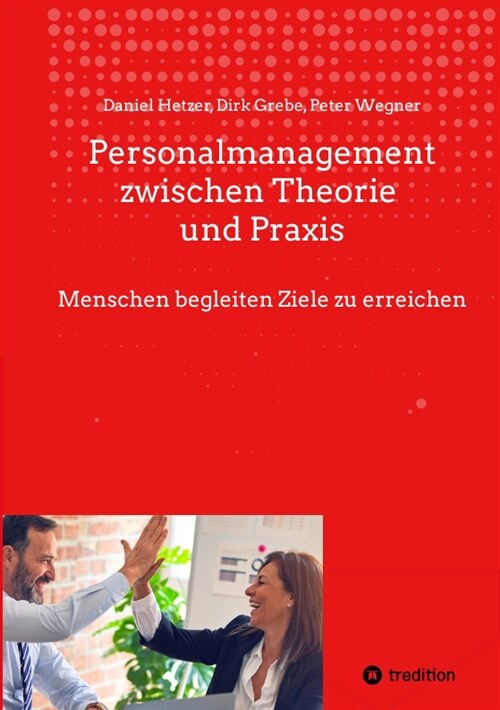 Personalmanagement zwischen Theorie und Praxis (Paperback)