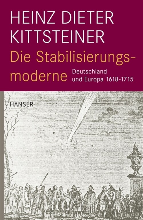 Die Stabilisierungsmoderne (Hardcover)