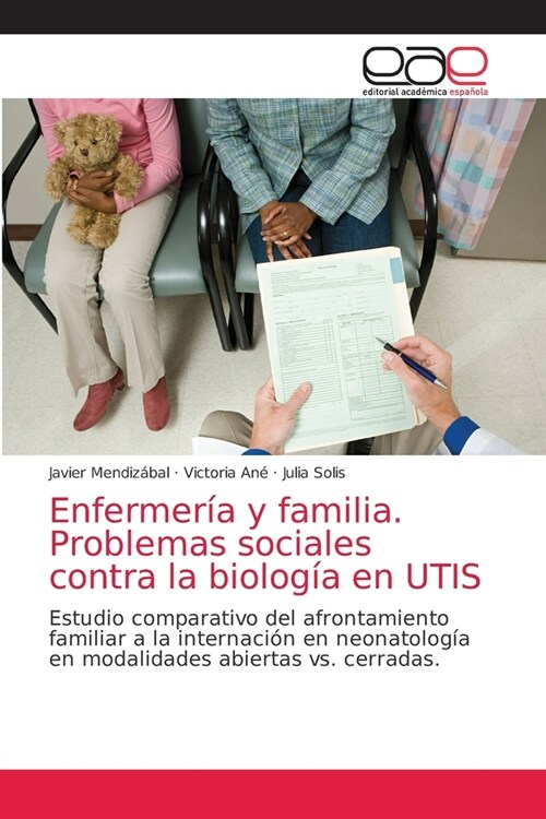 Enfermer? y familia. Problemas sociales contra la biolog? en UTIS (Paperback)