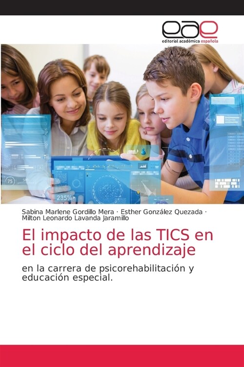 El impacto de las TICS en el ciclo del aprendizaje (Paperback)