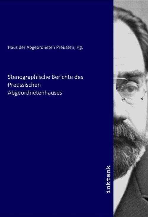 Stenographische Berichte des Preussischen Abgeordnetenhauses (Paperback)