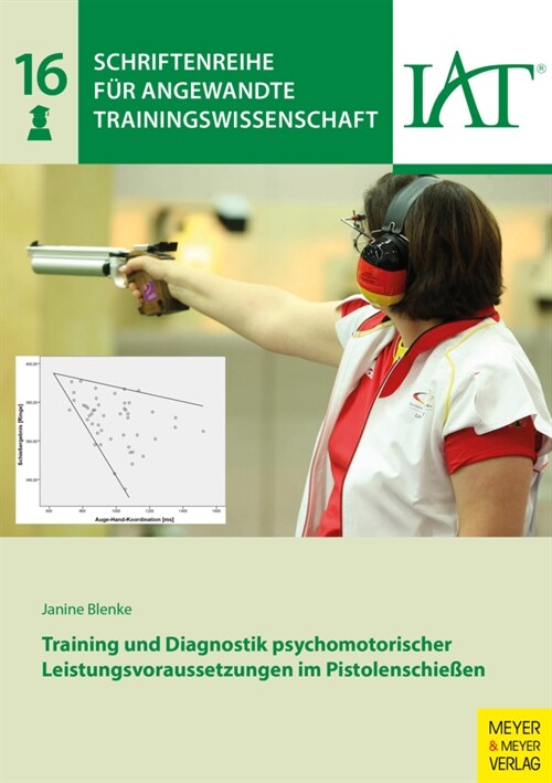 Training und Diagnostik psychomotorischer Leistungsvoraussetzungen im Pistolenschießen (Paperback)