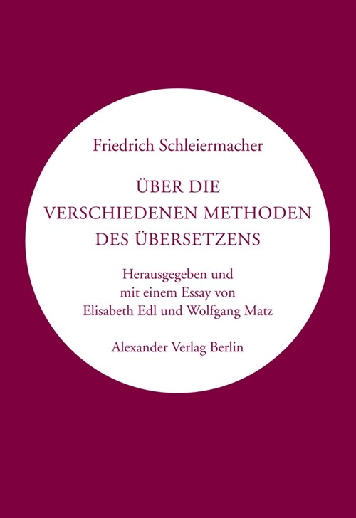 Uber die verschiedenen Methoden des Ubersetzens (Paperback)