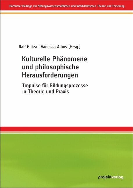 Kulturelle Phanomene und philosophische Herausforderungen (Paperback)