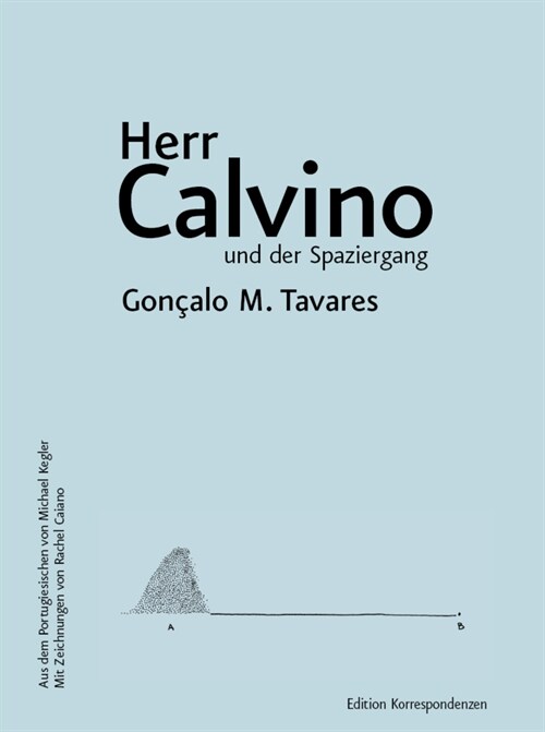 Herr Calvino und der Spaziergang (Hardcover)