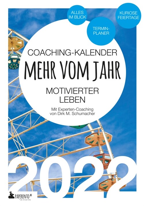 Coaching-Kalender 2022: Mehr vom Jahr - motivierter leben - mit Experten-Coaching (Book)