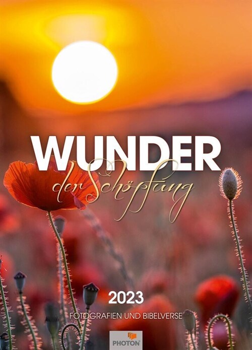 WUNDER DER SCHOPFUNG Kalender 2023 (Calendar)